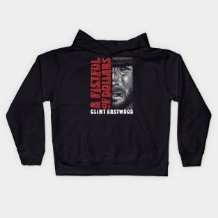 A Fistful Of Dollars, Sergio Leone, Clint Eastwood Kids Hoodie